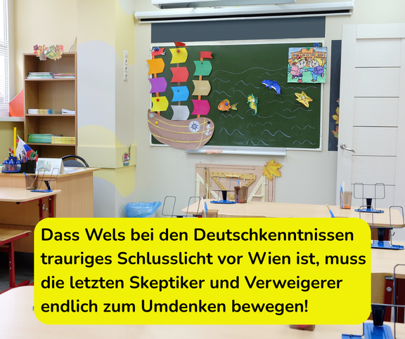 Dass_Wels_bei_den_Deutschkenntnissen_trauriges_Schlusslicht_vor_Wien_ist__muss_die_letzten_Skeptiker_und_Verweigerer_endlich_zum_Umdenken_bewegen_.png  